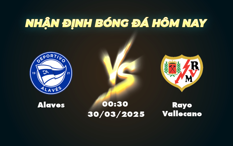 Alaves vs Rayo Vallecano Cuộc đối đầu cân não tại La Liga 1 alaves rayo vallecano 30 03 la liga
