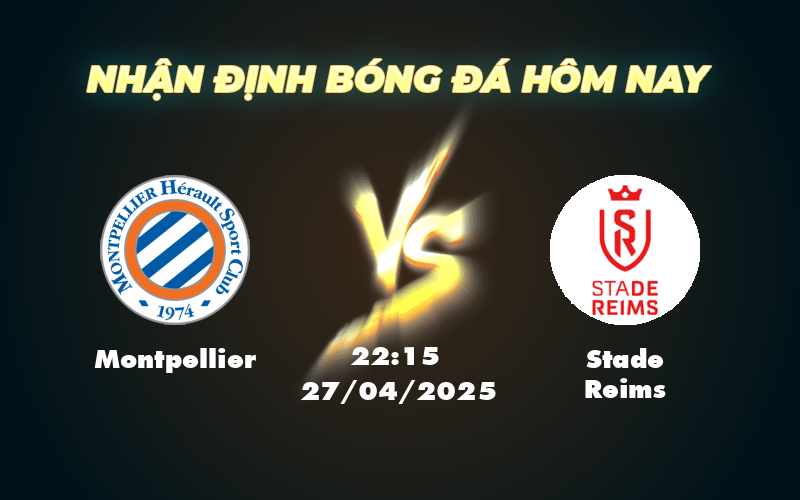 montpellier stade reims 27 04 ligue 1