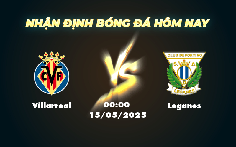 villarreal leganes 15 05 la liga