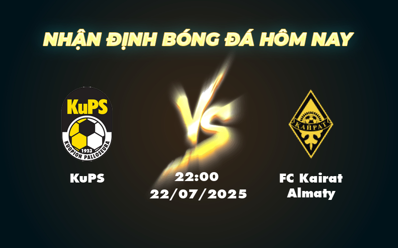 Nhận định soi kèo trận đấu KuPS vs FC Kairat Almaty Cuộc đối đầu đầy kịch tính tại Champions League 1 kups fc kairat almaty 22 07 c1