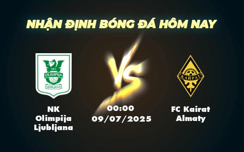 Nhận định soi kèo NK Olimpija Ljubljana vs FC Kairat Almaty Thế trận kịch tính ở đấu trường C1 1 nk olimpija ljubljana fc kairat almaty 09 07 c1